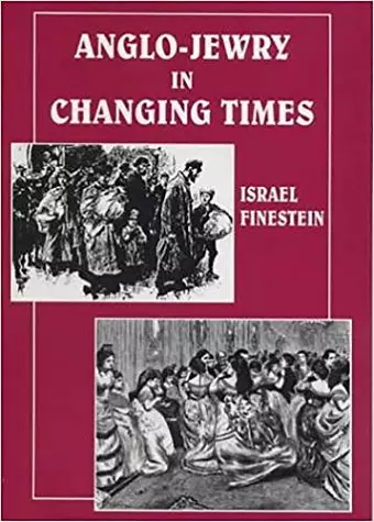 Anglo-Jewry in Changing Times cover