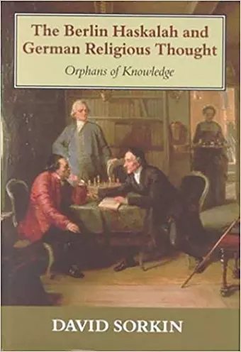 Berlin Haskalah and German Religious Thought cover