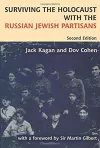 Surviving the Holocaust with the Russian Jewish Partisans cover