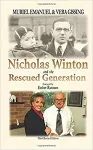 Nicholas Winton and the Rescued Generation cover