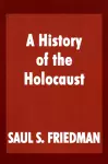 A History of the Holocaust cover