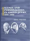 Scenes and Personalities in Anglo-Jewry, 1800-2000 cover