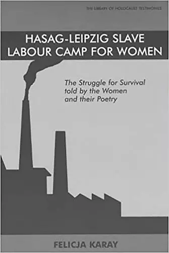 Hasag-Leipzig Slave Labour Camp for Women cover