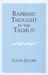 Rabbinic Thought in the Talmud cover
