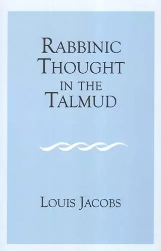 Rabbinic Thought in the Talmud cover
