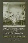 Jacques Faitlovitch and the Jews of Ethiopia cover