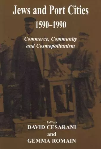 Jews and Port Cities, 1590-1990 cover