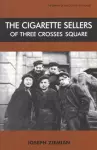 The Cigarette Sellers of Three Crosses Square cover
