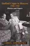 Stafford Cripps in Moscow, 1940-1942 cover