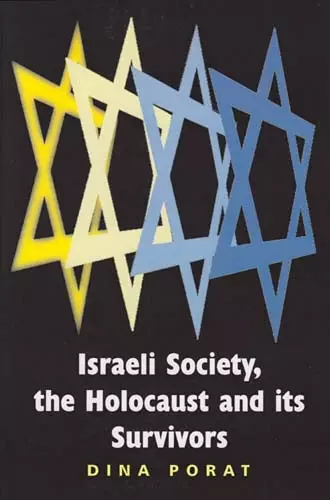 Israeli Society, the Holocaust and its Survivors cover