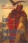 Arms and Disarmament in Diplomacy cover