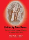Politics by Other Means cover