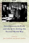 Governments-in-Exile and the Jews during the Second World War cover