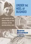 Under the Heel of Bushido cover