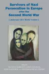 Survivors of Nazi Persecution in Europe after the Second World War cover