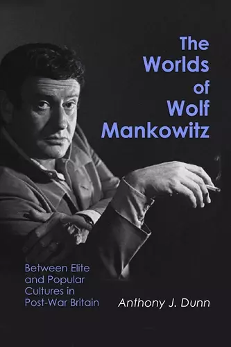 The Worlds of Wolf Mankowitz cover