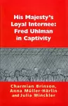 His Majesty's Loyal Internee cover