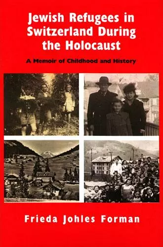 Jewish Refugees in Switzerland During the Holocaust cover