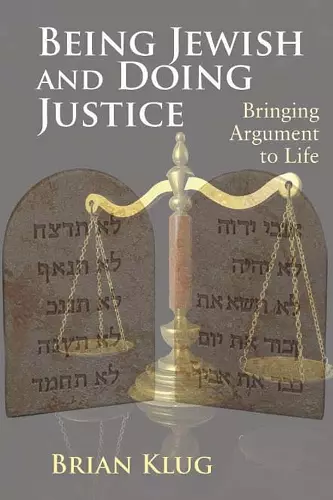 Being Jewish and Doing Justice cover