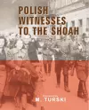 Polish Witnesses to the Shoah cover