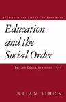 Education and the Social Order cover