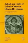 Antioch as a Centre of Hellenic Culture, as Observed by Libanius cover