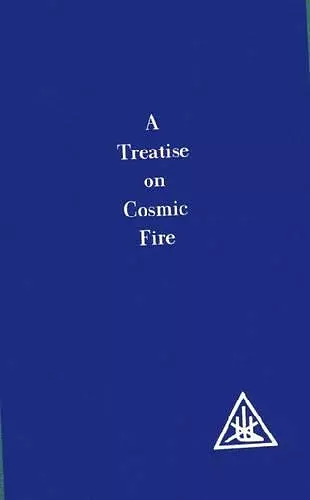 A Treatise on Cosmic Fire cover