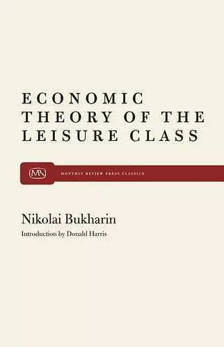 Economic Theory of the Leisure Class cover