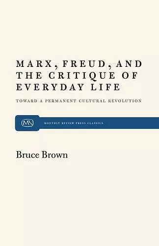 Marx, Freud and the Critique of Everyday Life cover