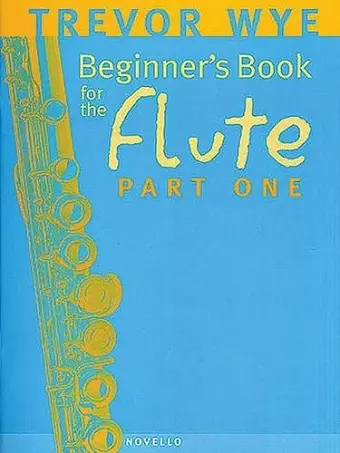 A Beginners Book For The Flute Part 1 cover