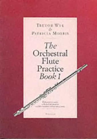 The Orchestral Flute Practice Book 1 cover