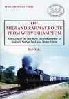 The Midland Railway Route from Wolverhampton cover