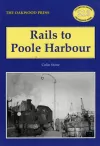 Rails to Poole Harbour cover