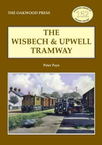 The Wisbech and Upwell Tramway cover