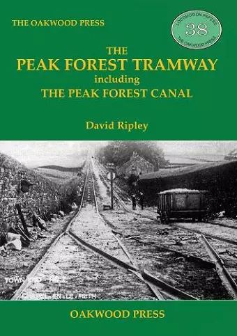 The Peak Forest Tramway cover