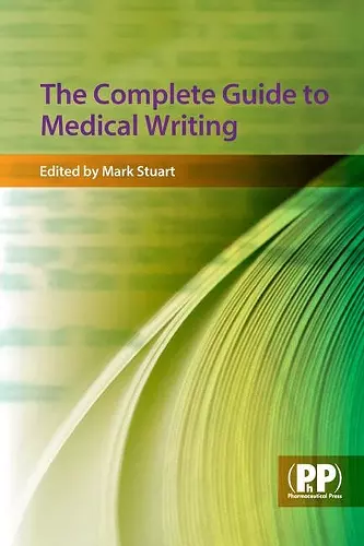 The Complete Guide to Medical Writing cover