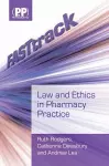 FASTtrack: Law and Ethics in Pharmacy Practice cover