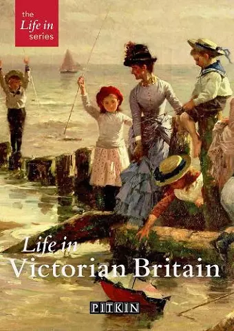 Life in Victorian Britain cover