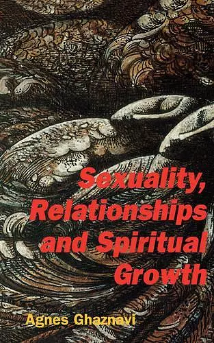 Sexuality, Relationships and Spiritual Growth cover