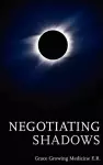 Negotiating Shadows cover