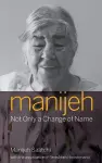 Manijeh, Not Only a Change of Name cover