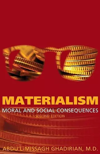 Materialism: Moral and Social Consequences cover