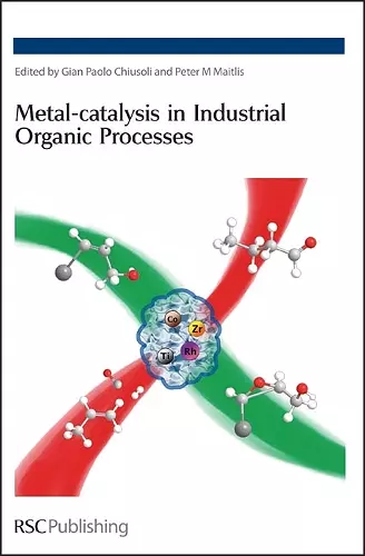 Metal-catalysis in Industrial Organic Processes cover