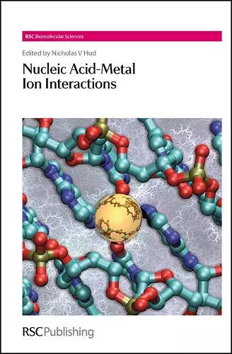 Nucleic Acid-Metal Ion Interactions cover