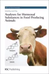 Analyses for Hormonal Substances in Food Producing Animals cover