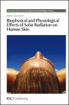 Biophysical and Physiological Effects of Solar Radiation on Human Skin cover