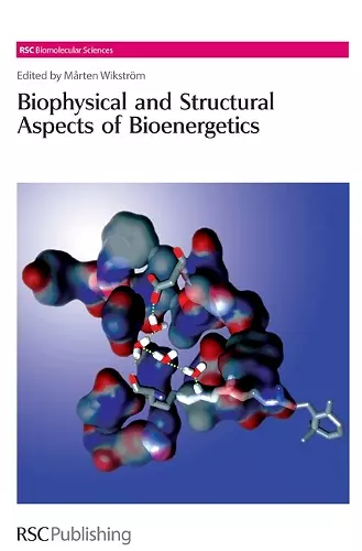 Biophysical and Structural Aspects of Bioenergetics cover