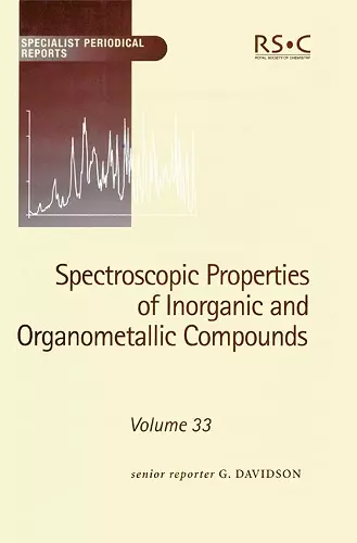 Spectroscopic Properties of Inorganic and Organometallic Compounds cover