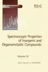 Spectroscopic Properties of Inorganic and Organometallic Compounds cover