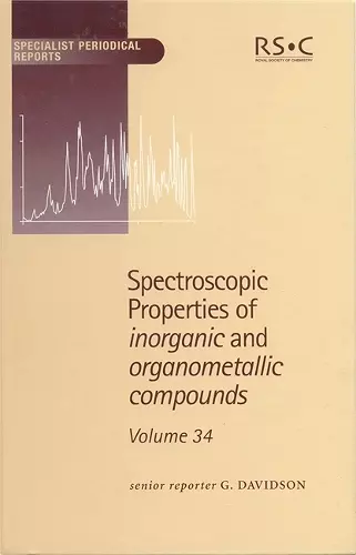 Spectroscopic Properties of Inorganic and Organometallic Compounds cover